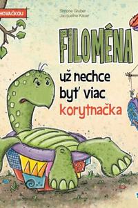 Filoména už nechce byť viac korytnačka