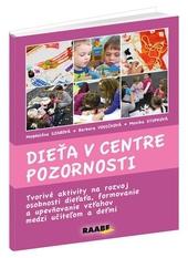 Dieťa v centre pozornosti - v předškolním vzdělávání