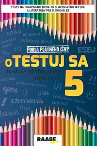 oTestuj sa zo slovenského jazyka a literatúry 5