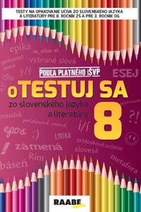 oTestuj sa zo slovenského jazyka a literatúry 8