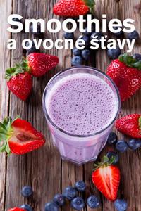 Smoothies a ovocné šťavy