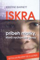 Iskra - Príbeh matky, ktorá vychovala génia