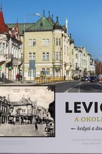 Levice a okolie kedysi a dnes