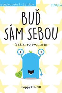 Buď sám sebou