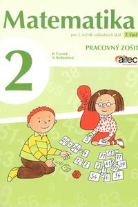 Matematika pre 2. ročník ZŠ  – pracovný zošit 2. časť