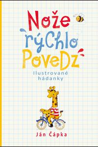 Nože rýchlo povedz 