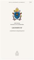 Laudato si’ - Encyklika Svätého Otca Františka o starostlivosti o náš spoločný domov