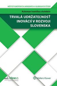 Trvalá udržateľnosť inovácií v rozvoji Slovenska