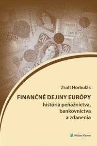 Finančné dejiny Európy (história peňažníctva, bankovníctva a zdanenia)