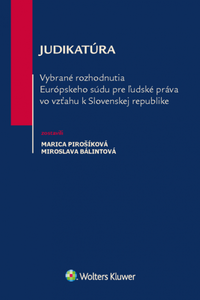 Vybrané rozhodnutia ES pre ľudské práva vo vzťahu k SR