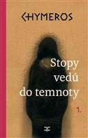 Stopy vedú do temnoty