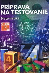 Príprava na testovanie 9 - Matematika