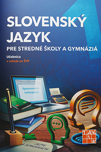 Slovenský jazyk pre SŠ a gymnáziá 1 - učebnica