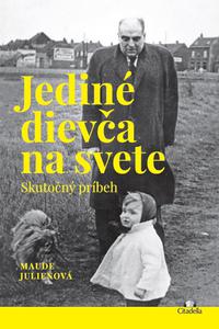 Jediné dievča na svete