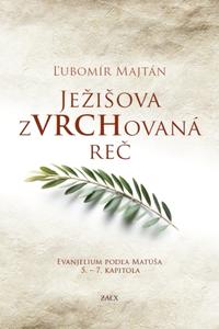 Ježišova zVRCHovaná reč