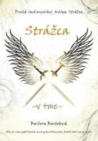 Strážca - V tme