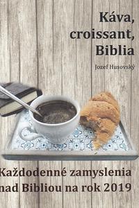 Káva, croissant, Biblia