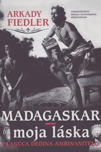 Madagaskar - moja láska