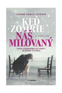 Keď zomrie náš milovaný