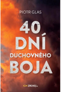 40 dní duchovného boja