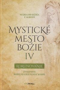 Mystické mesto Božie IV – Korunovanie