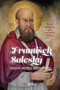 František Saleský: Posol Božej múdrosti