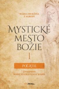 Mystické mesto Božie I – Počatie