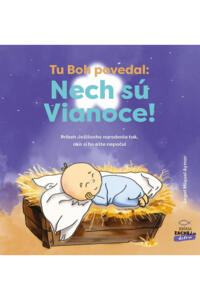 Tu Boh povedal: Nech sú Vianoce!