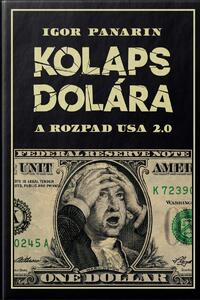 Kolaps dolára a rozpad USA 2.0