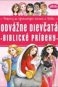 Odvážne dievčatá: Biblické príbehy