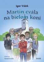 Martin cvála na bielom koni