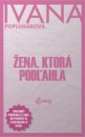 Žena, ktorá podľahla