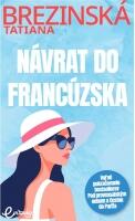 Návrat do Francúzska 