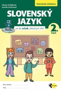 Slovenský jazyk pre 3. ročník ZŠ - Pracovná učebnica 2. časť