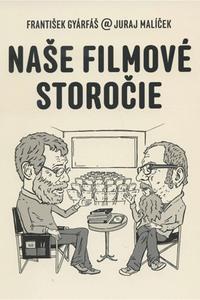 Naše filmové storočie