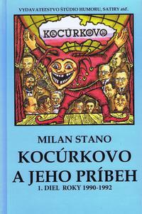 Kocúrkovo a jeho príbeh - 1 diel roky 1990 - 1992