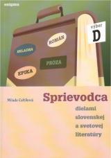 Sprievodca dielami slovenskej a svetovej literatúry - výber D 