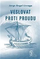 Veslovat proti proudu