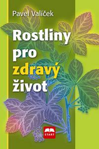 Rostliny pro zdravý život