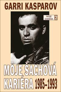 Moje šachová kariéra 2: 1985-1993