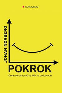 Pokrok: Deset důvodů, proč se těšit na budoucnost