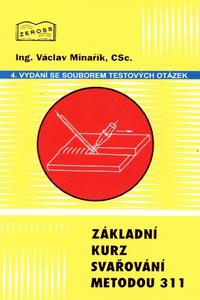 Základní kurz svařování metodou 311 