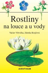 ​Rostliny na louce a u vody