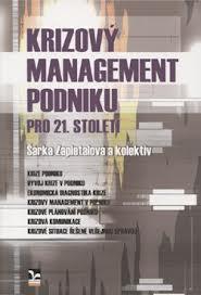 Krizový management podniku pro 21. století