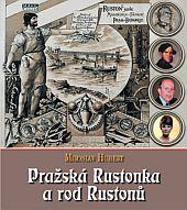 Pražská Rustonka a rod Rustonů 