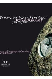 Posvatny jazyk stvoreni - Kosmogramy