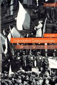 Znárodněné Československo - Od znárodnění k privatizaci - státní zásahy do vlastnických a dalších...