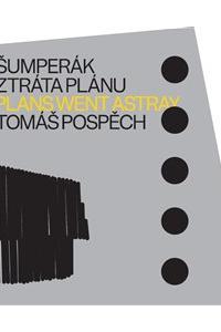 Šumperák - Ztráta plánu / Plans went astray