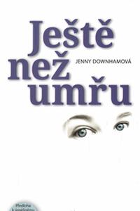 Ještě než umřu