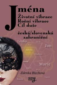 Jména - Životní vibrace, roční vibrace, cíl duše